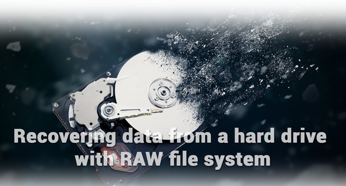 How to Recover Data from a Hard Drive or a Partition with RAW File System